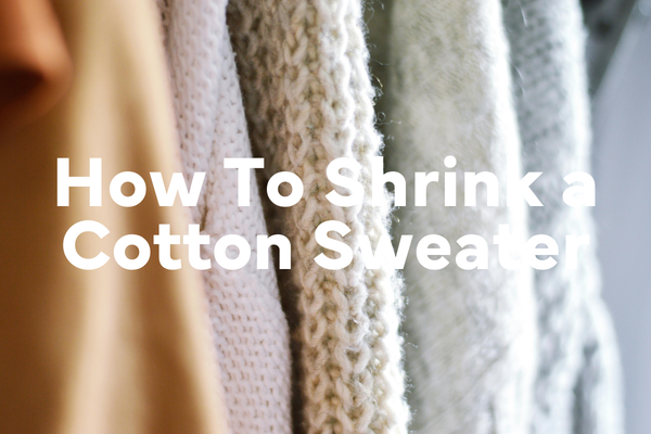 How To Shrink a Cotton Sweater  Tru Earth US