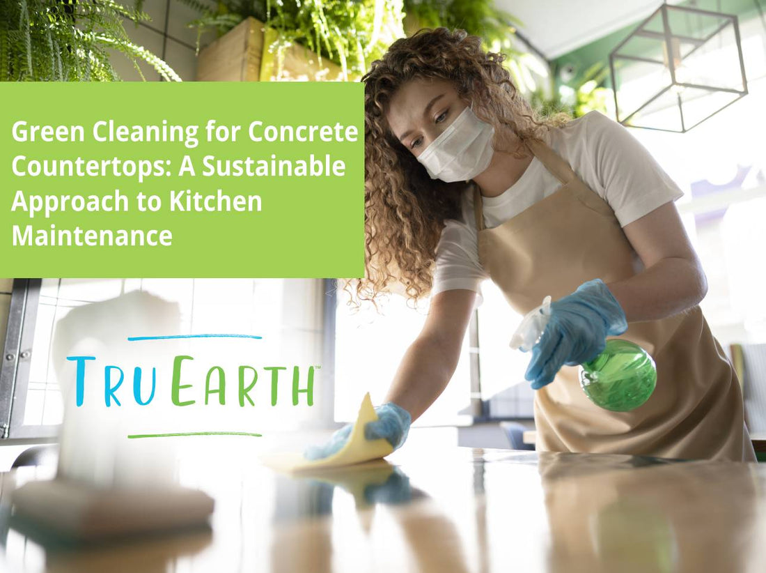 Green Cleaning for Concrete Countertops: A Sustainable Approach to Kitchen Maintenance