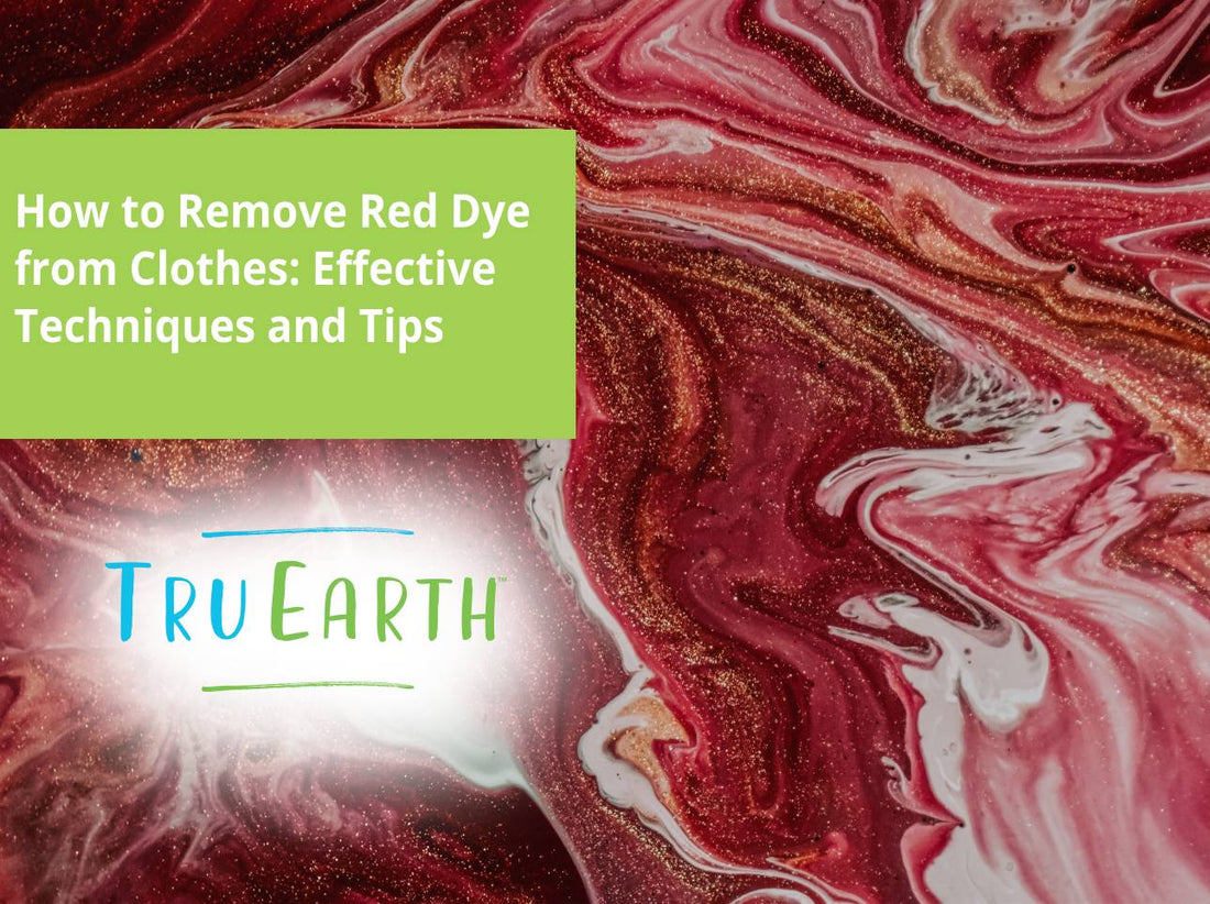 How to Remove Red Dye from Clothes: Effective Techniques and Tips