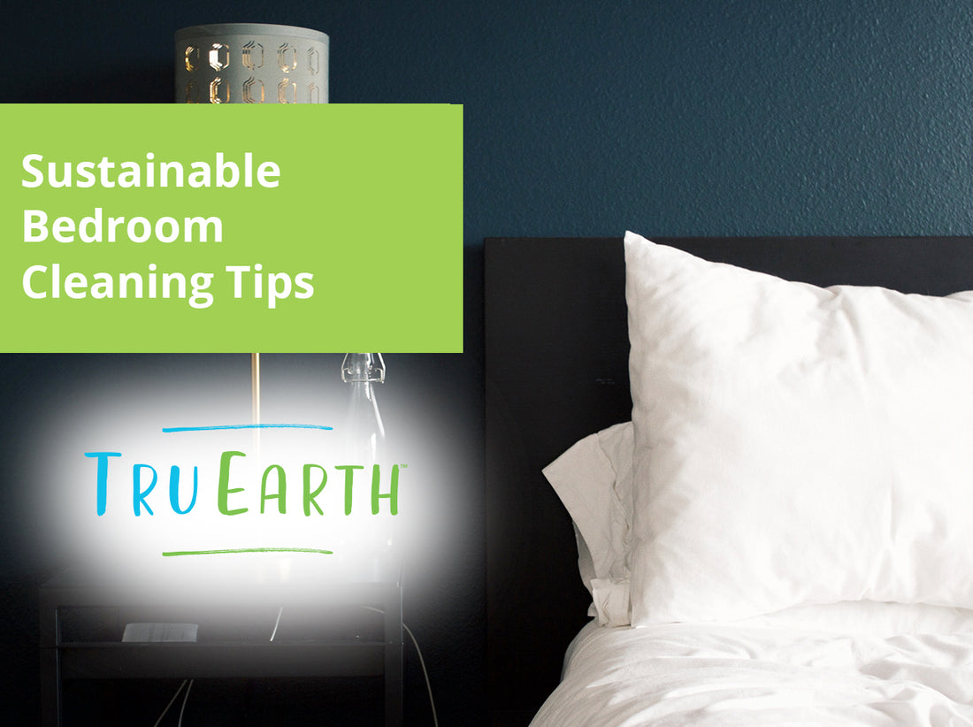 Sustainable Bedroom Cleaning Tips