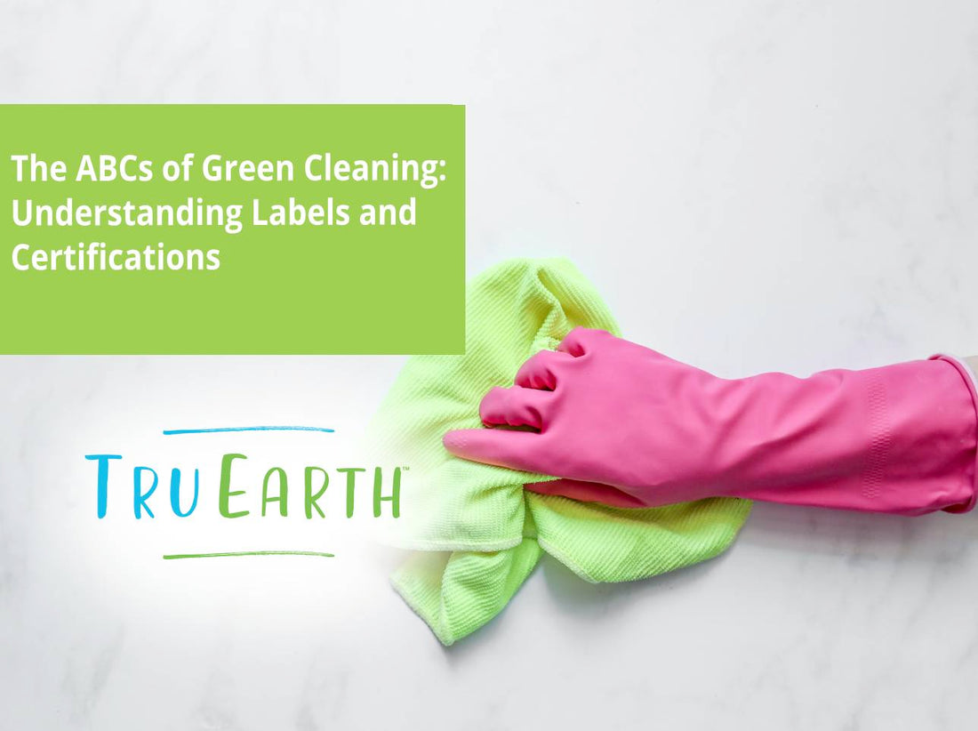 The ABCs of Green Cleaning: Understanding Labels and Certifications ...