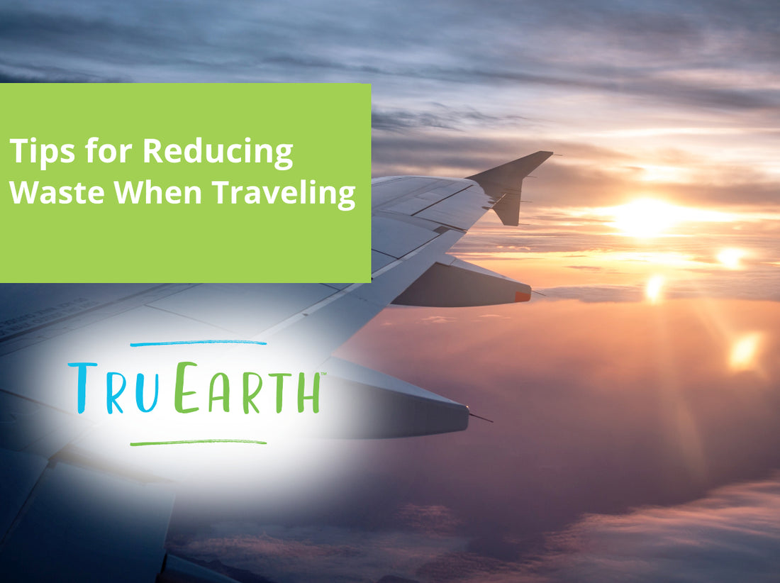 Tips for Reducing Waste When Traveling