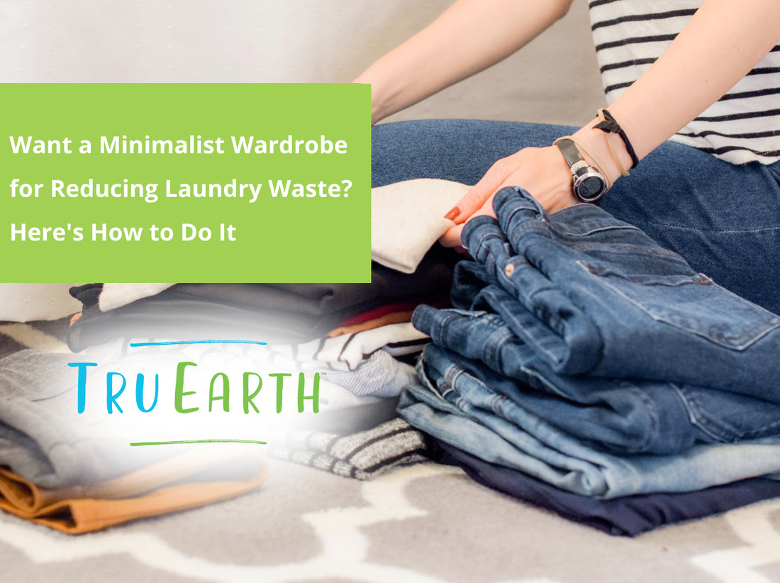 Want a Minimalist Wardrobe for Reducing Laundry Waste? Here's How to Do It