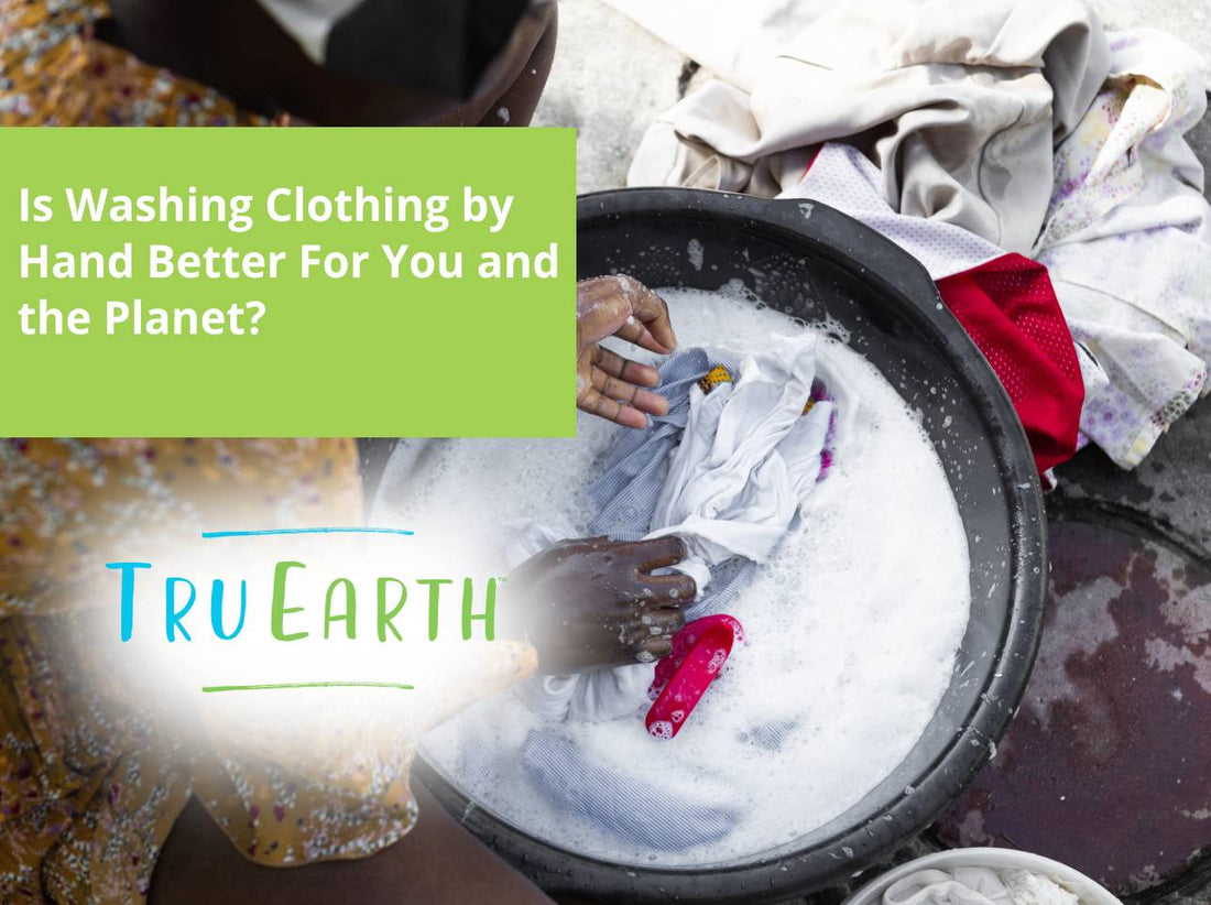 Is Washing Clothing by Hand Better For You and the Planet?