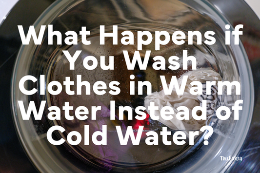 What Happens if You Wash Clothes in Warm Water Instead of Cold Water?