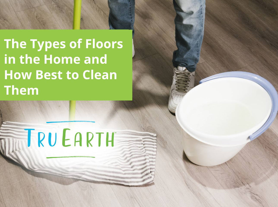 The Types of Floors in the Home and How Best to Clean Them